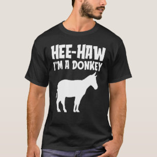 Camiseta Hee-Haw I m a Donkey Funny perezoso disfraz de Hal