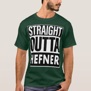 Camiseta Hefner Name Straight Outta Hefner