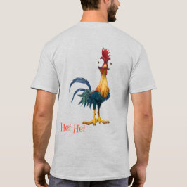 Camiseta Hei Hei T-Shirt