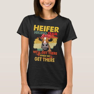 Camiseta Heifer Hiking Team Llegaremos allí cuando tengamos