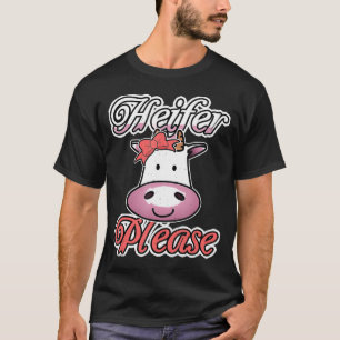 Camiseta Heifer Please Cow Lovers