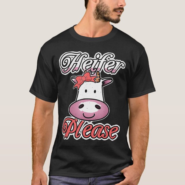 Camiseta Heifer Please Cow Lovers (Anverso)
