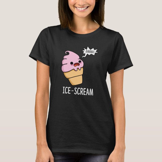Camiseta Helado Funny Crema De Hielo Cone Pun Dark BG (Anverso)