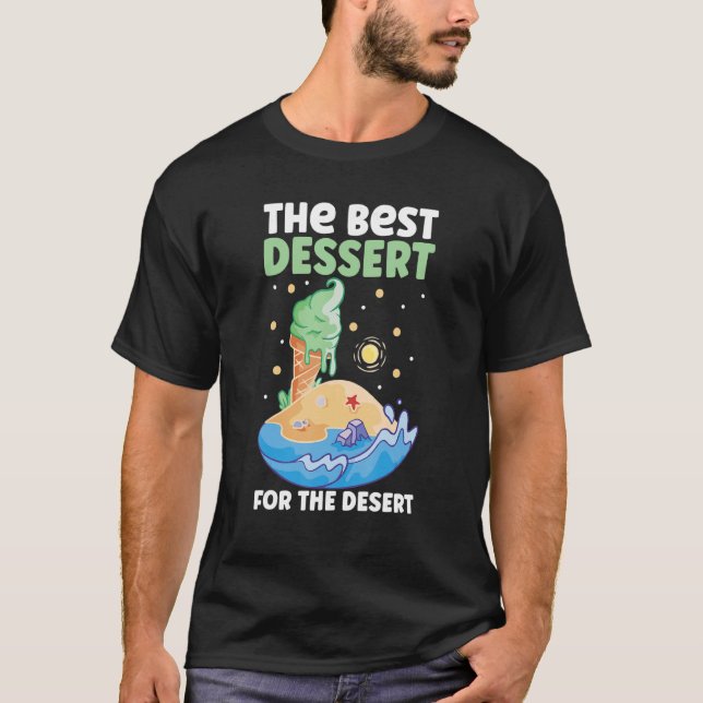 Camiseta Helados El Mejor Postre Para El Helado Del Desiert (Anverso)