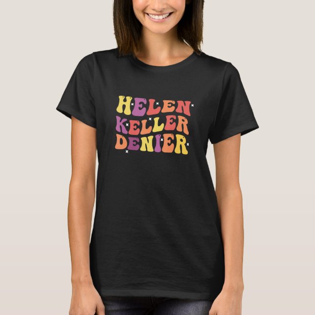 Camiseta Helen Keller Denier Cita graciosa (Anverso)