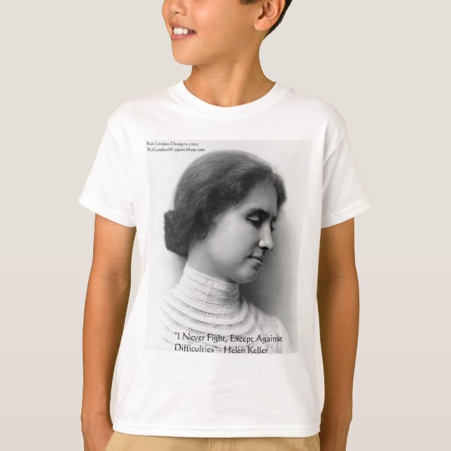 Camiseta Helen Keller lucha contra las dificultades... ...  (Anverso)