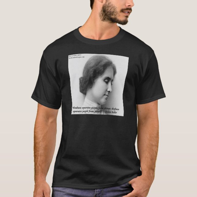 Camiseta Helen Keller y famosa cita sorda/ciega (Anverso)