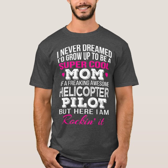 Camiseta Helicóptero Pilots Mom Grunny Gift (Anverso)