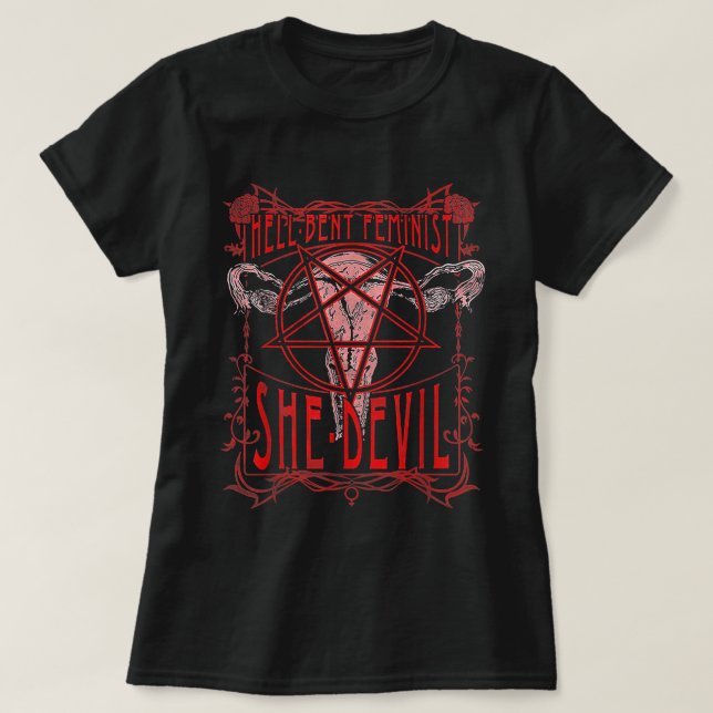 Camiseta Hell Bent Feminist She Devil Uterus  (Diseño del anverso)