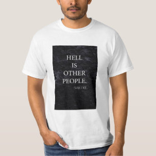 CAMISETA HELL ES OTRAS PERSONAS