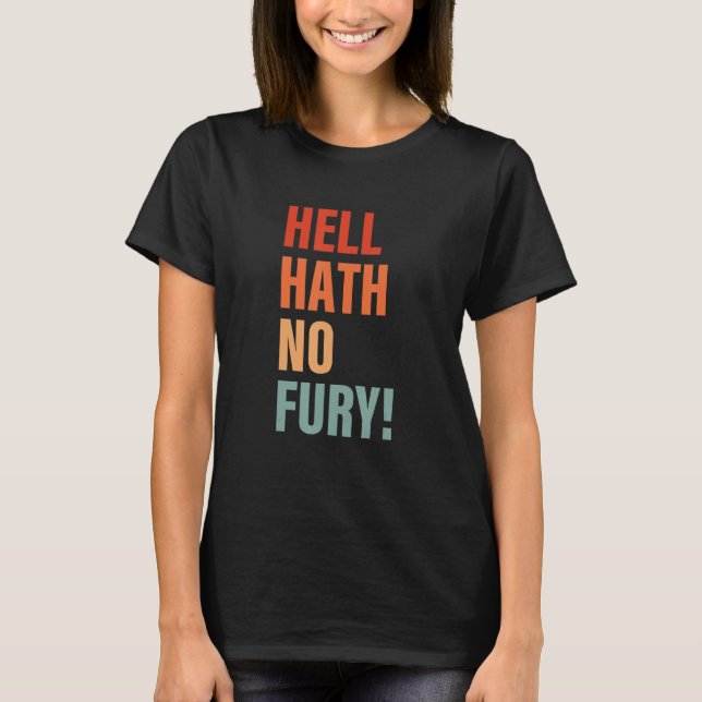 Camiseta Hell Hath No Fury Appartal (Anverso)