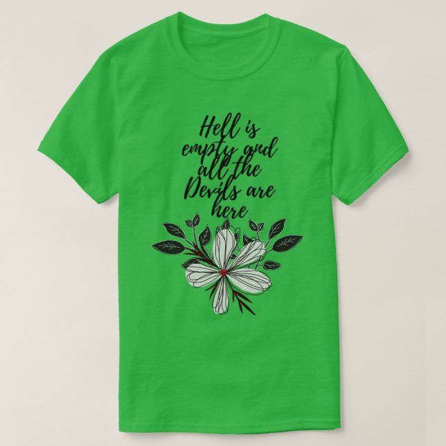 Camiseta Hell is empty all the Devils are here (Diseño del anverso)