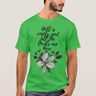 Camiseta Hell is empty all the Devils are here