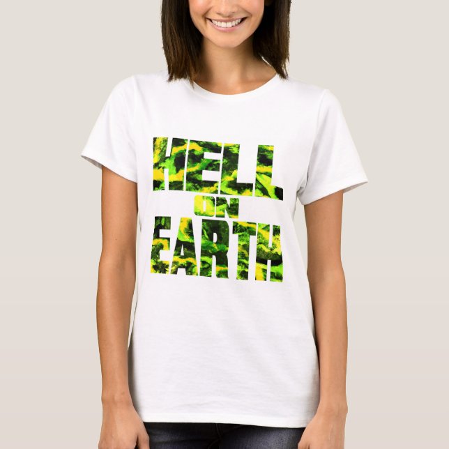 Camiseta Hell on Earth T ( Toxic green ) Women's (Anverso)