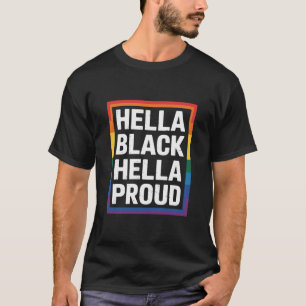 Camiseta Hella Black Hella Orgulloso Orgullo gay africano-a