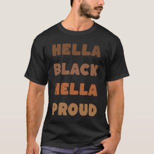 Camiseta Hella Black Orgulloso Historia Mes Orgullo African