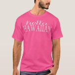 Camiseta Hella Hawaiian Aloha Hawaii Hapa Funny Proud Shock<br><div class="desc">Hella Hawaiian Aloha Hawaii Hapa Funny Proud Shocka  .</div>