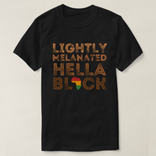 Camiseta Hella Melanada Ligera Historia Negra Africana