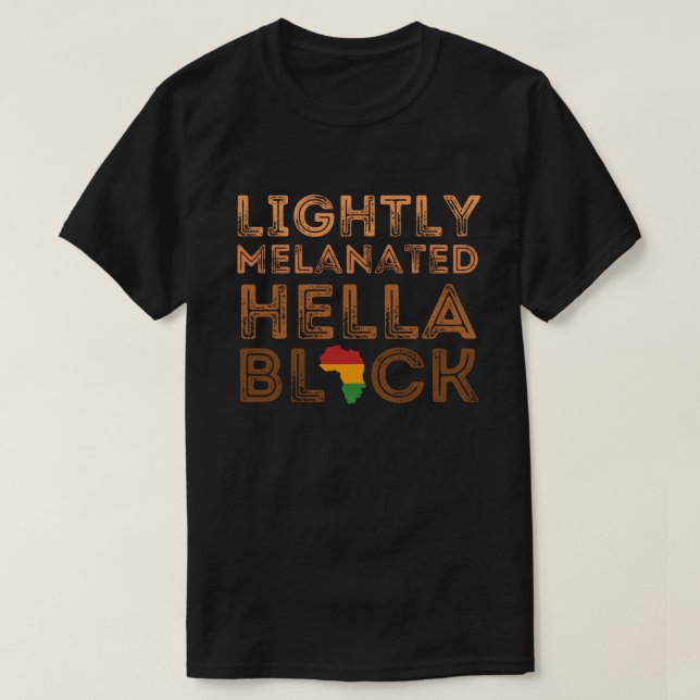 Camiseta Hella Melanada Ligera Historia Negra Africana (Diseño del anverso)