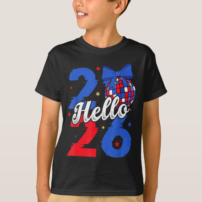 Camiseta Hello 2026 Happy New Year 2026 New Year's Eve Part (Anverso)