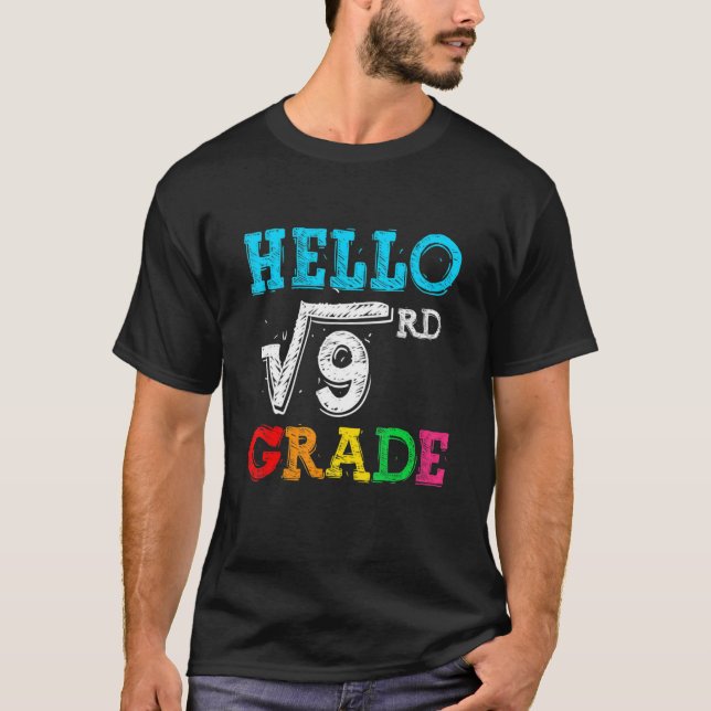 Camiseta Hello 3rd Grade Square Root Of 9 Math Back To Scho (Anverso)
