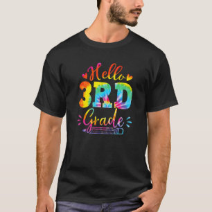 Camiseta Hello 3rd Grade Tie Dye Team Third Grade Back To S