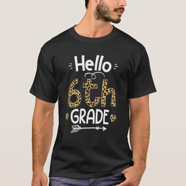 Camiseta Hello 6th Grade Leopard Teacher Students Back To S (Anverso)