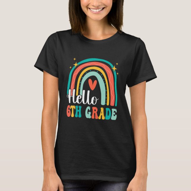 Camiseta Hello 6th Grade Rainbow for Teachers Girls Kids Fi (Anverso)