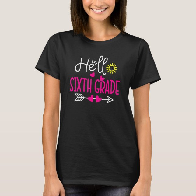 Camiseta Hello 6th Grade Teacher Students Back To School Gi (Anverso)