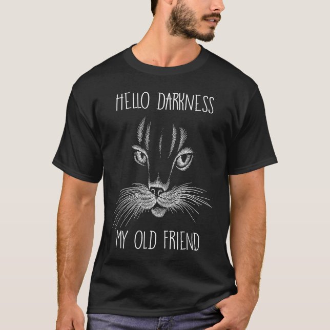 Camiseta Hello Darkness My Old Friend Cat (Anverso)