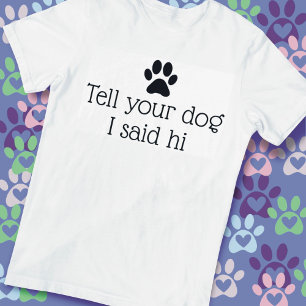 Camiseta Hello Dog T-Shirt