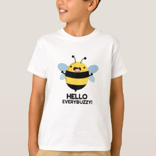Camiseta Hello Everybuzzy Funny Bee Pun