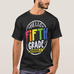 Camiseta Hello Fifth Grade Happy First Day Of School Teache