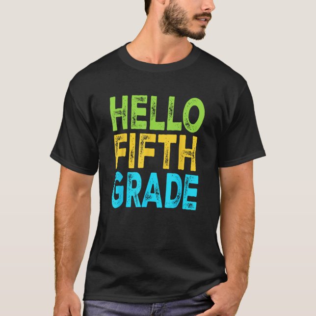 Camiseta Hello Fifth Grade Welcome Back to School Teacher K (Anverso)