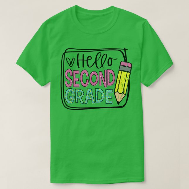 Camiseta Hello First Grade 2nd Day Pencil; Happy First Day  (Diseño del anverso)