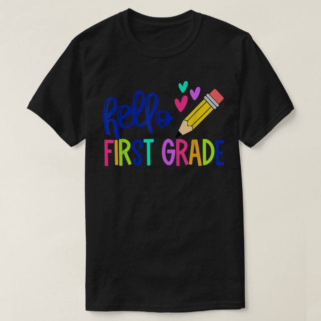 Camiseta Hello First Grade First Day 1st Grade Back To Scho (Diseño del anverso)