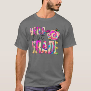 Camiseta Hello First Grade Teacher Student Tie Dye First Da