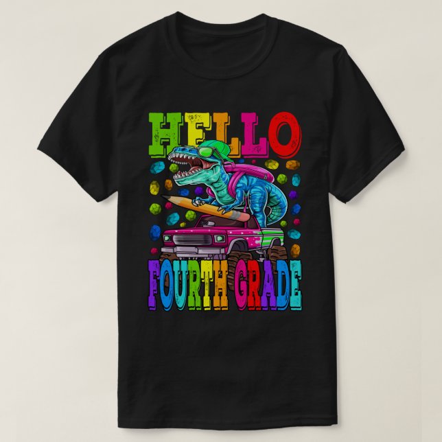 Camiseta Hello Fourth Grade Monster Truck Dinosaur Back To  (Diseño del anverso)