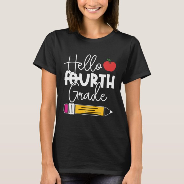 Camiseta Hello Fourth Grade Pencil Apple Back to School Tea (Anverso)