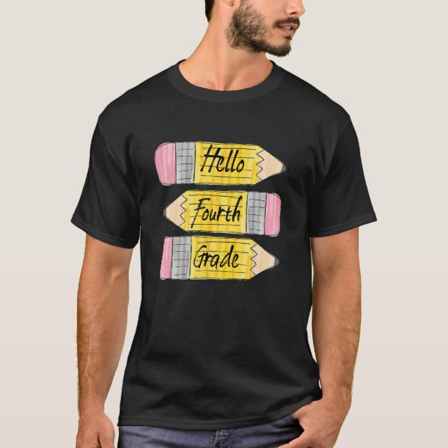 Camiseta Hello Fourth Grade Pencil Back To School Teacher S (Anverso)