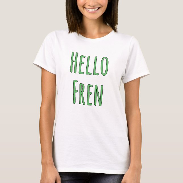 Camiseta Hello Fren (Anverso)