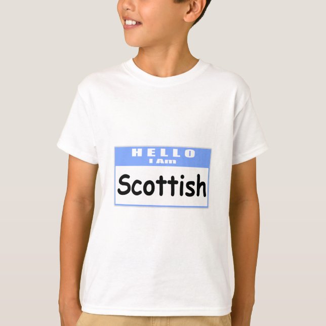 Camiseta Hello, I Am Scottish ... Nametag (Anverso)