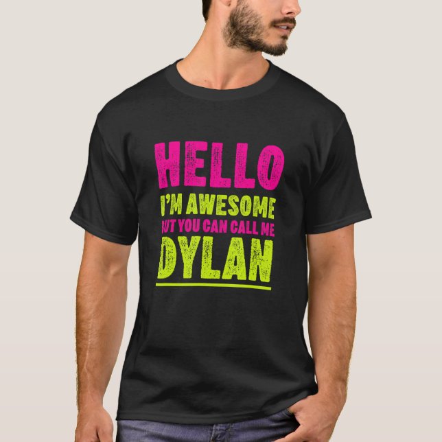 Camiseta Hello I'm Awesome Call Me Dylan Party Name Celebra (Anverso)