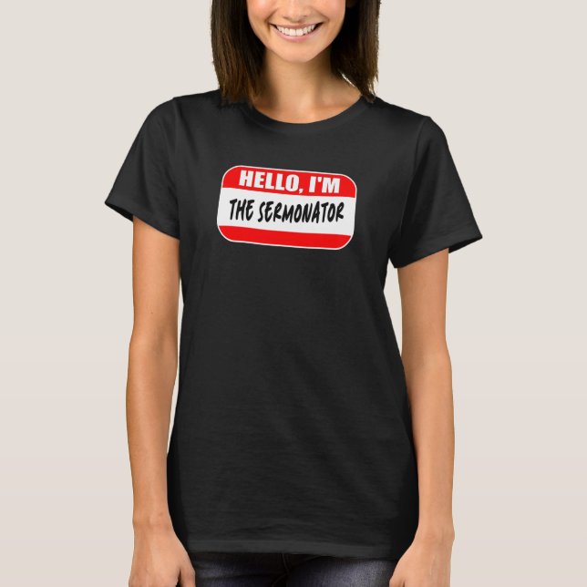 Camiseta Hello I'm the Sermonator Pastor Appreciation Sunda (Anverso)