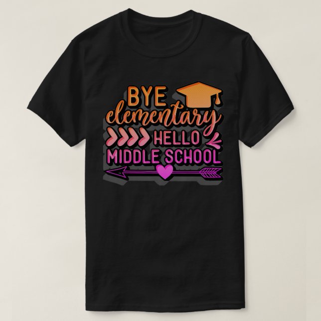 Camiseta Hello Middle School Graduation Elementary School ( (Diseño del anverso)