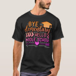 Camiseta Hello Middle School Graduation Elementary School (<br><div class="desc">Hello Middle School Graduation Elementary School (7)  .</div>