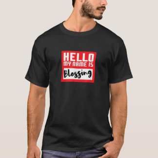Camiseta Hello My Name is Blessing in Disguise Funny Hallow