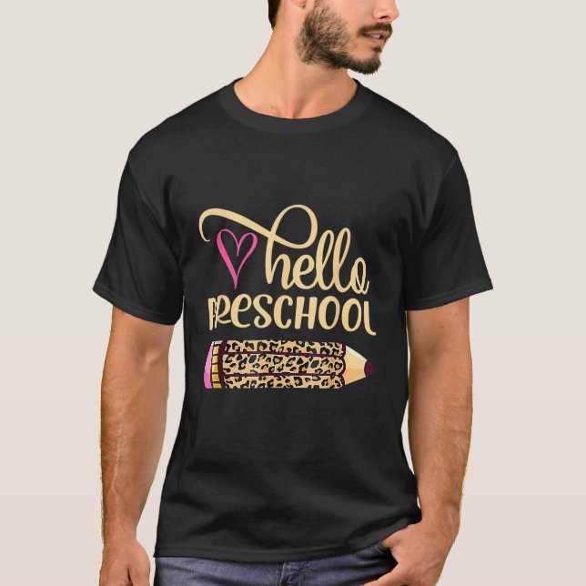 Camiseta Hello Preschool Pencil Leopard Back To School Teac (Anverso)
