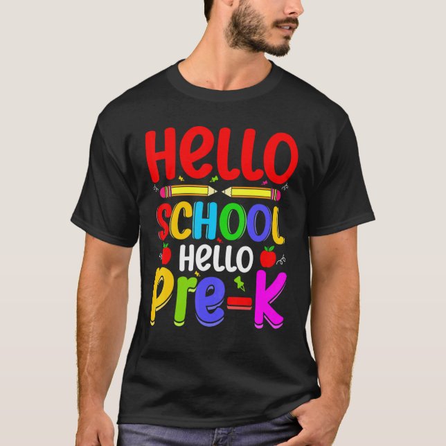 Camiseta Hello School Hello Pre K Back To School Teachers (Anverso)