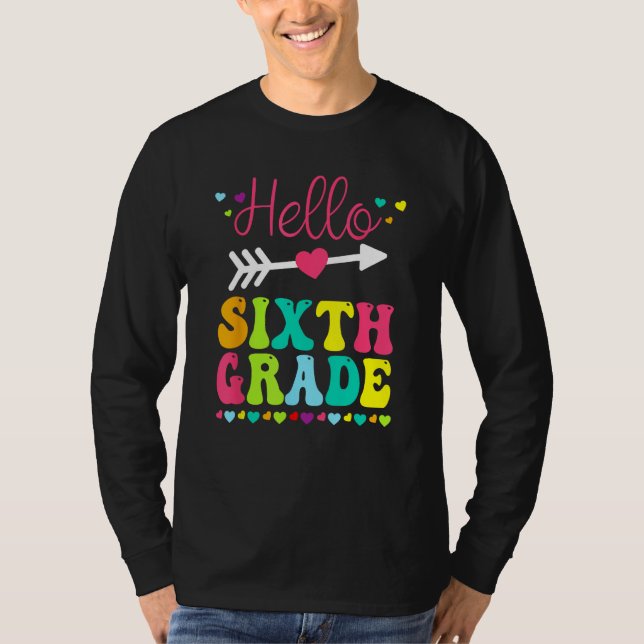 Camiseta Hello Sixth Grade Team 6th Grade Back To School Te (Anverso)